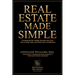 Real Estate Made Simple: A Beginner's Guide to Building Wealth Through Smart Property Investment