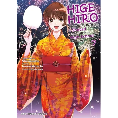 Higehiro Volume 7: After Being Rejected, I Shaved and Took in a High School Runaway