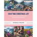 Crafting Christmas Joy: A Comprehensive Book of Cozy Dolls, Trees, and Festive Ornaments