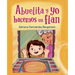 Abuelita Y Yo Hacemos Flan (Spanish Edition)