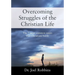 Overcoming Struggles of the Christian Life: The 7 most common issues that Christians battle