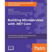 Building Microservices with .NET Core