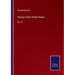 History of the United States: Vol. VI