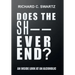 Does the Sh-- Ever End?: An Inside Look at an Alcoholic