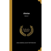 Alexias; Volume 1