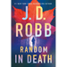 Random in Death: An Eve Dallas Novel