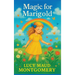 Magic for Marigold: A Novel of Childhood and Wonder