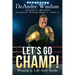 Let's Go Champ!: Winning at Life After Stroke