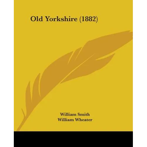 Old Yorkshire (1882)