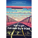 How to Get Run Over by a Truck