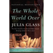 The Whole World Over