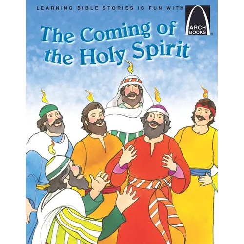 The Coming of the Holy Spirit - Arch Books