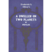 A Dweller on Two Planets: Or, the Dividing of the Way