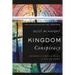 Kingdom Conspiracy: Returning to the Radical Mission of the Local Church