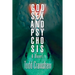 God, Sex & Psychosis