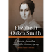 Elizabeth Oakes Smith: Selected Writings, Volume II: Feminist Journalism and Public Activism, 1850-1854