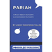 Pariah: A Play About Outcasts Living Among Outcasts