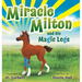 Miracle Milton and his Magic Legs