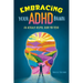 Embracing Your ADHD Brain: An Actually Helpful Guide for Teens