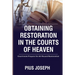 Obtaining Restoration in the Courts of Heaven: Courtroom Prayers for All Round Restoration