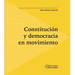 Constitución y democracia en movimiento