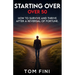 Starting Over...Over 50: "How To Survive And Thrive After A Reversal Of Fortune"