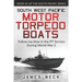 South West Pacific Motor Torpedo Boats: Follow My Time in the PT Service During World War 2