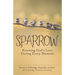Sparrow: Knowing God's Love During Every Moment