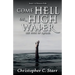 Come Hell or High Water: The Book of Raphael