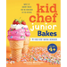 Kid Chef Junior Bakes: My First Kids Baking Cookbook