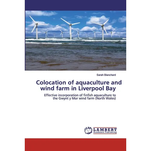Colocation of aquaculture and wind farm in Liverpool Bay