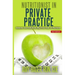 Nutritionist in Private Practice: Lessons Learned from My First Year in Business