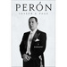 Perón: A Biography