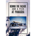 Behind the Facade and a Peek at Panagra