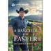 A Rancher for Easter: An Uplifting Inspirational Romance