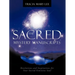 The Sacred Mystery Manuscripts: Revelations and Inspirations for Your Sacred Feminine Soul
