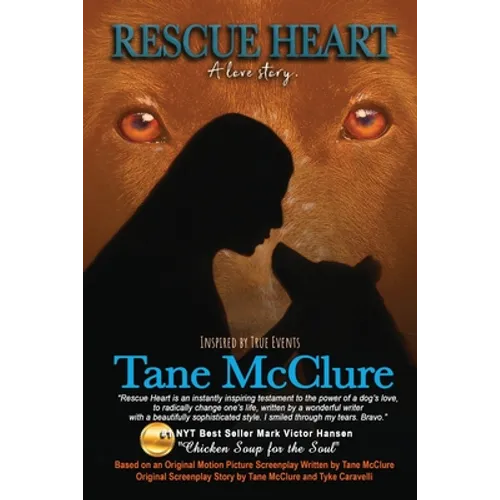 Rescue Heart: A Love Story