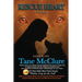 Rescue Heart: A Love Story
