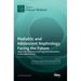 Pediatric and Adolescent Nephrology Facing the Future: Diagnostic Advances and Prognostic Biomarkers in Everyday Practice
