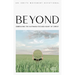 Beyond: Embracing the Outward-Focused Heart of Christ