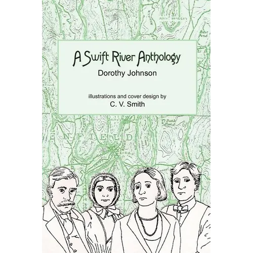 A Swift River Anthology
