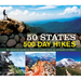 50 States 500 Day Hikes: An Essential Guide to America's Best Trails for All Levels of Hikers
