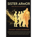 Sister Armor: Healing in Community