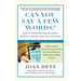Can You Say a Few Words?: How to Prepare and Deliver a Speech for Any Special Occasion