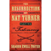 The Resurrection of Nat Turner, Part 2: The Testimony