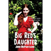 Big Red's Daughter: A Gold Medal Noir Novel of Desire, Violence, and Postwar California