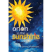 Orion in the Sunshine