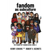 Fandom as Subculture