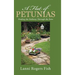A Flat of Petunias: Finding the Pathway Through the Pain
