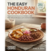 The Easy Honduran Cookbook: Taste Central American Delights with 100+ Simple Recipes and Colorful Images
